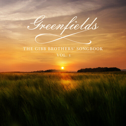 Gibb, Barry - Greenfields: The Gibb Brothers' Songbook (Vol. 1)