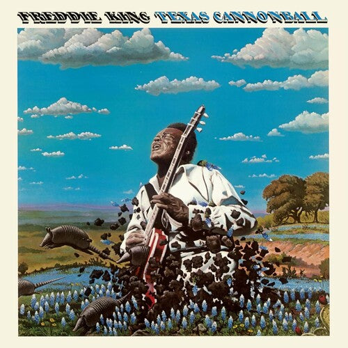 King, Freddie - Texas Cannonball