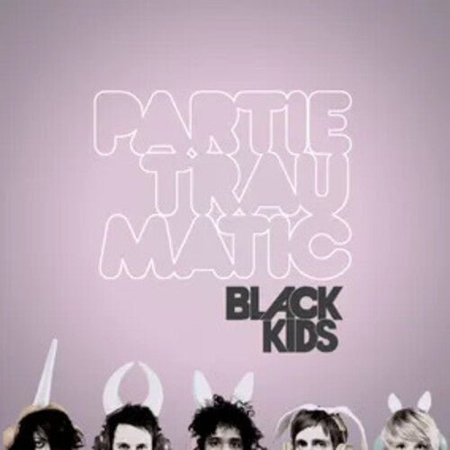 Black Kids - Partie Traumatic (Deluxe, Limited, 180 Gram, Pink Vinyl) (RSD Black Friday 2025) (FLAWED) - NF 860012905553 - Vinyl LP's - Yellow Racket Records