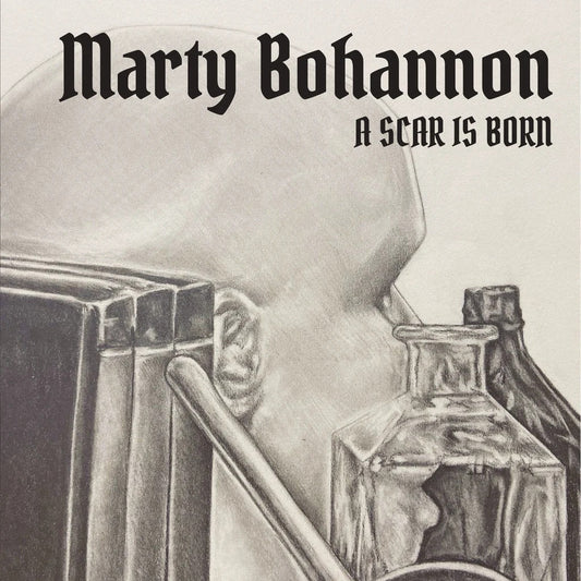 Bohannon, Marty - A Scar Is Born (CD) - 195269349486 - CD's - Yellow Racket Records
