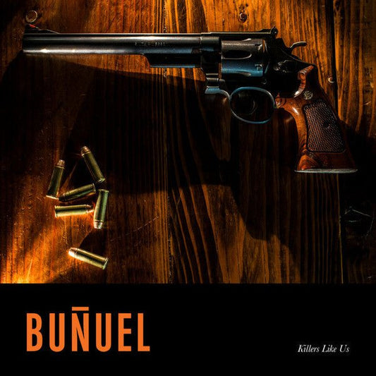 Bunuel - Killers Like Us (Pre - Loved) - VG+ - 8056459080959 - Vinyl LP's - Yellow Racket Records