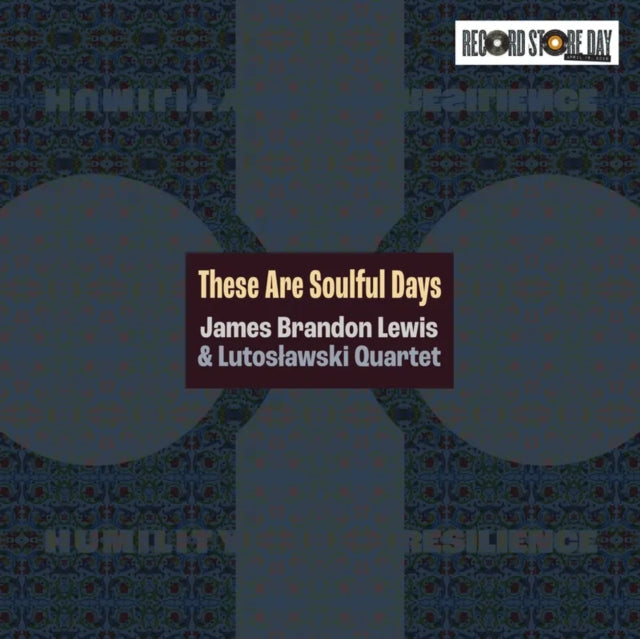 Lewis, James Brandon - These Are Soulful Days (RSD 2026)