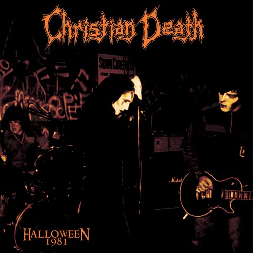 Christian Death - Halloween 1981 (Limited Edition, Orange Vinyl)