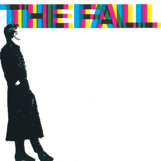 Fall, The  - 45 84 89: A Sides