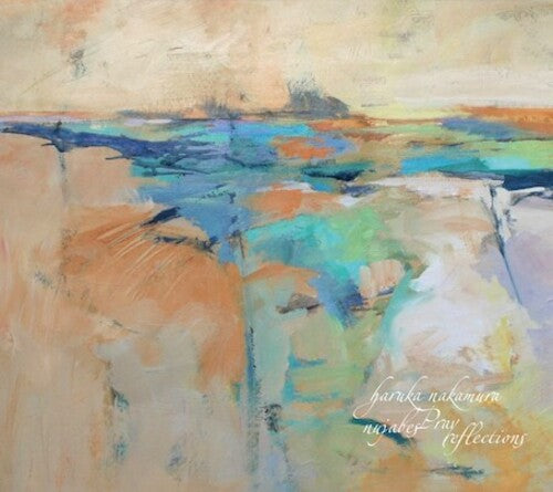 Nakamura,  Haruka - Nujabes Pray Reflections (Limited Edition, Reissue)