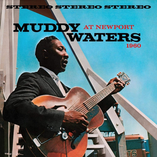 Waters, Muddy - Muddy Waters At Newport 1960 (180 Gram, Gatefold, Limited Edition, Audiophile, Anniversary Edition)