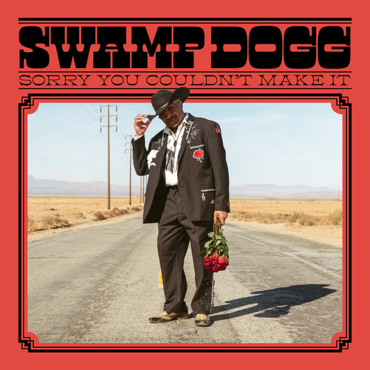 Swamp Dogg - Sorry You Couldn't Make It (Swamp Green Vinyl)