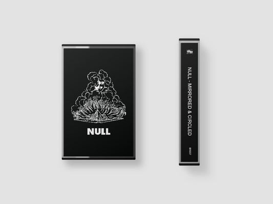 Null - Mirrored & Circled (Cassette)