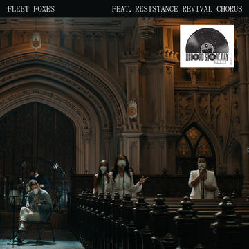 Fleet Foxes / Resistance Revival Chorus - Can I Believe You / Wading In Waist-High (7") (RSD 2021)