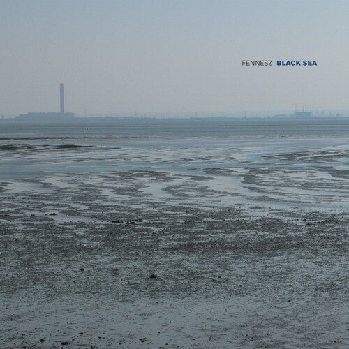 Fennesz - Black Sea