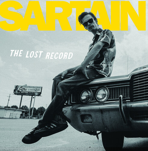 Sartain, Dan - Lost Dan Sartain Record (Yellow Vinyl) (RSD Black Friday 2023)