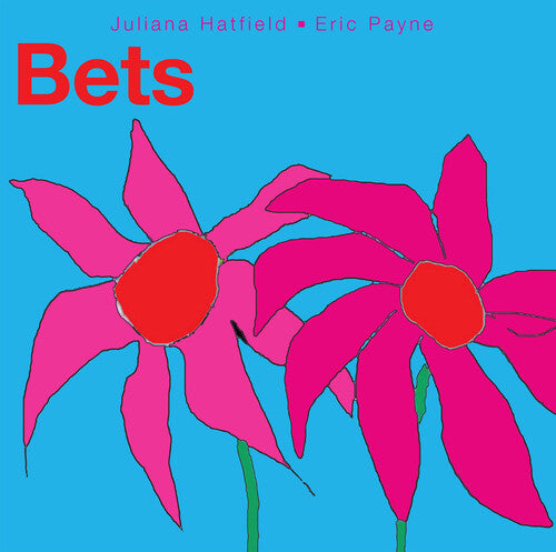 Hatfield, Juliana - Bets (Fuchsia Vinyl)
