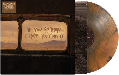 Paper Kites - If You Go There, I Hope You Find It (Rust, 180 Gram Vinyl, Gatefold)