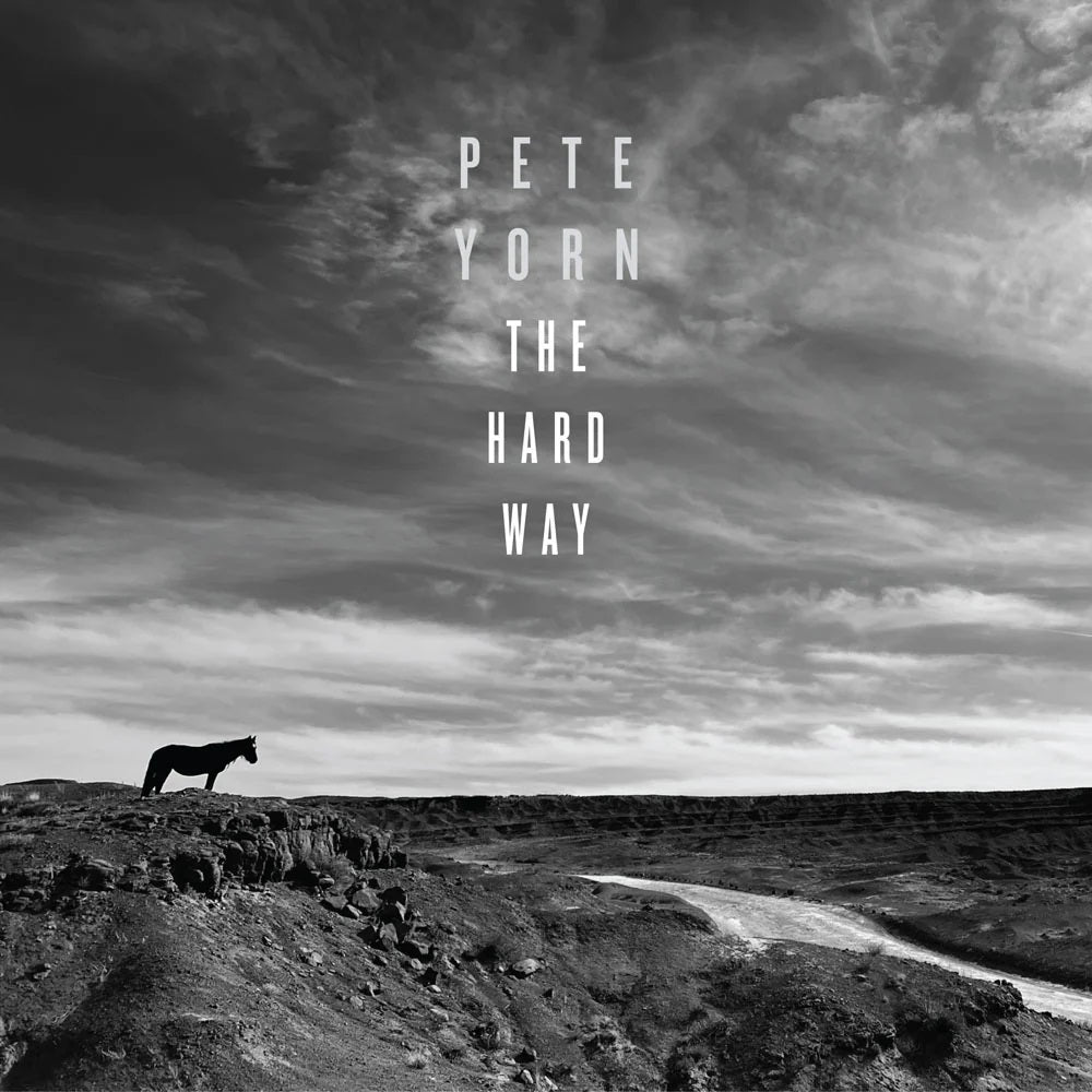 Yorn, Pete - Hard Way (Silver, Black Vinyl)