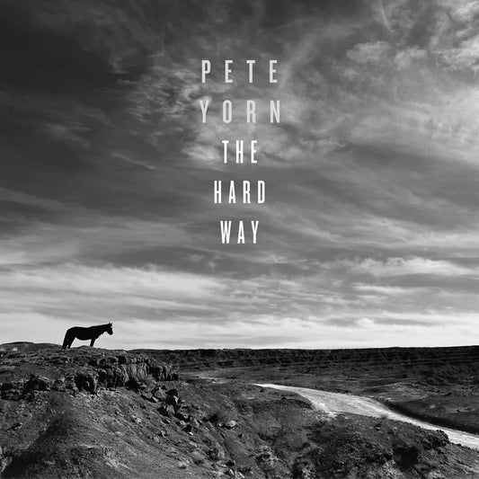 Yorn, Pete - Hard Way (Silver, Black Vinyl)