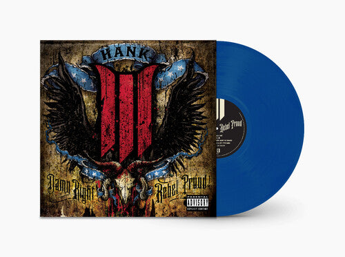 Hank III - Damn Right Rebel, Rebel Proud (Translucent Blue Vinyl, 2LP)