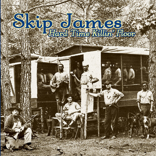 James, Skip - Hard Time Killin' Floor (RSD 2025)