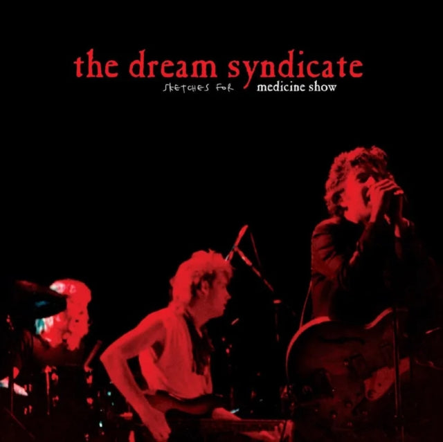 Dream Syndicate - Sketches For Medicine Show (Red Vinyl) (RSD 2026)