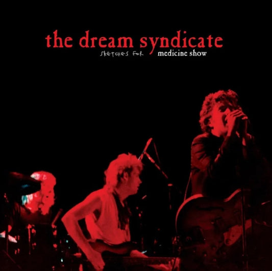 Dream Syndicate - Sketches For Medicine Show (Red Vinyl) (RSD 2026)