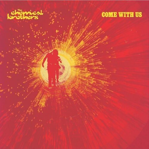 Chemical Brothers - Come with Us (FLAWED) (Gatefold, Reissue) - NF 724381168219 - Vinyl LP's - Yellow Racket Records