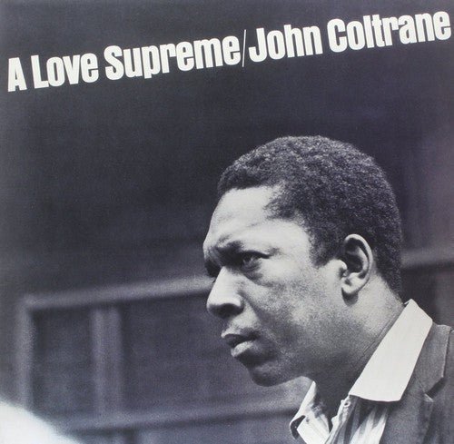 Coltrane, John - Love Supreme (Remastered) (CD) - 602517649033 - Vinyl LP's - Yellow Racket Records