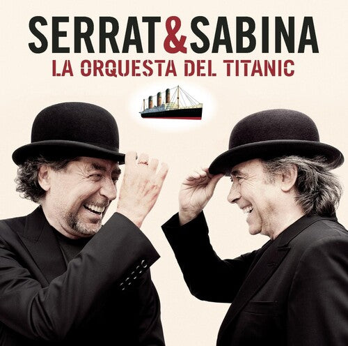 Serrat, Joan Manuel - La Orquesta Del Titanic [Import]