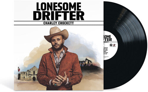 Crockett, Charley - Lonesome Drifter (180 Gram Vinyl)