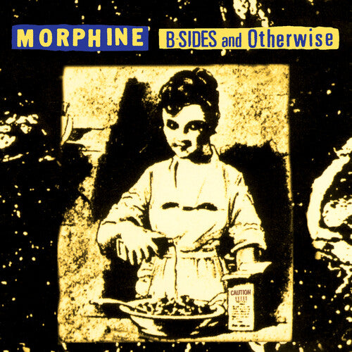 Morphine - B-Sides And Otherwise (Black, Yellow Vinyl) (RSD Black Friday 2024)