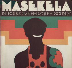 Masekela Introducing Hedzoleh Soundz - Masekela Introducing Hedzoleh Soundz (Promo) (Pre-Loved)