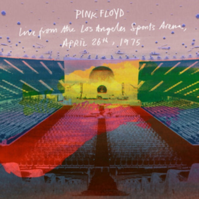 Pink Floyd - Live From The Los Angeles Sports Arena, April 26th, 1975 (CD) (RSD 2026)