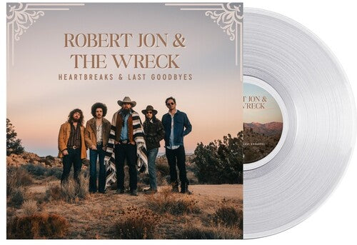 Jon, Robert & The Wreck - Heartbreaks & Last Goodbyes (Crystal Clear Vinyl)