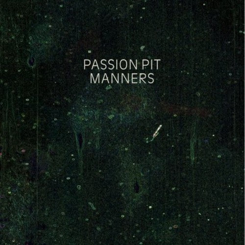 Passion Pit - Manners (UK)