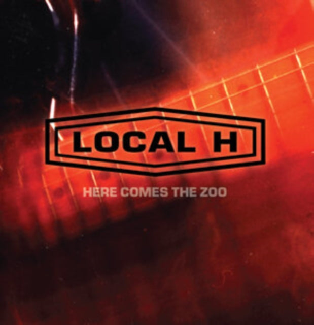 Local H - Here Comes the Zoo
