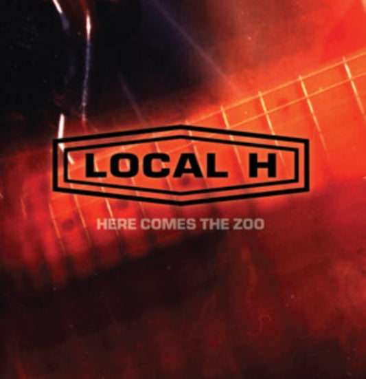Local H - Here Comes the Zoo