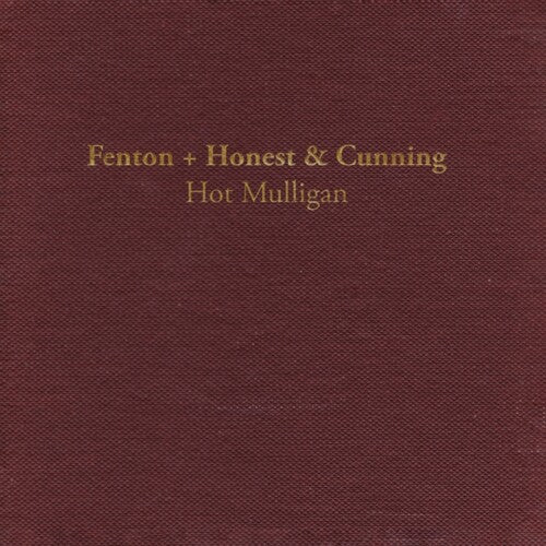 Hot Mulligan - Fenton + Honest & Cunning (Colored Vinyl, Reissue)