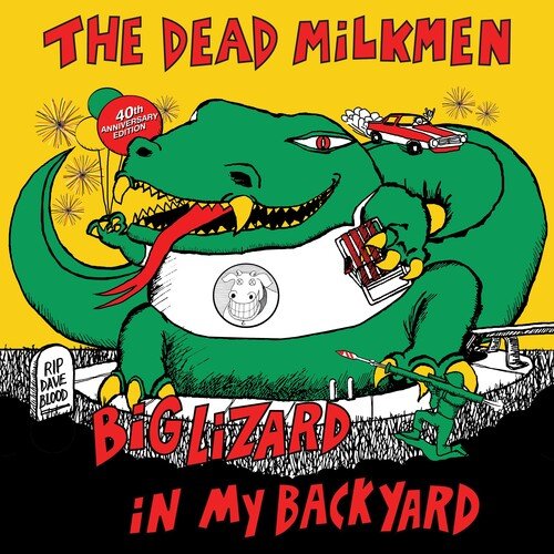 Dead Milkmen - Big Lizard In My Backyard (Anniversary Edition) - 760137182955 - Vinyl LP's - Yellow Racket Records