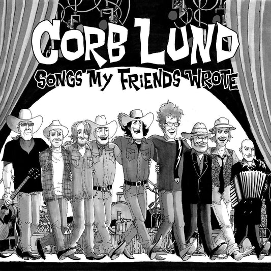 Lund, Corb - Songs My Friends Wrote (Limited Edition, Indie Exclusive, Autographed, Black and Clear Smoke Vinyl)