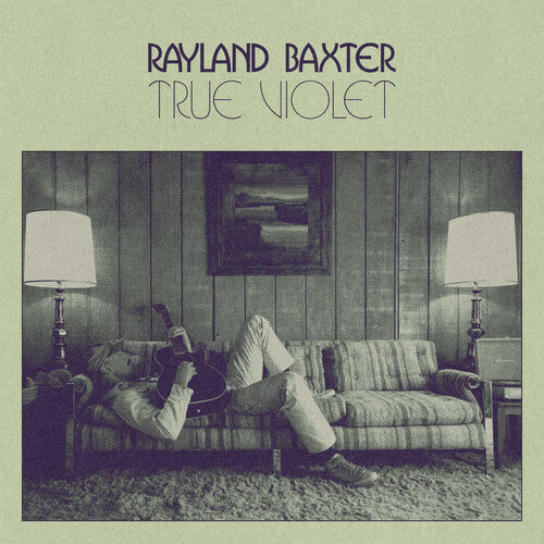 Baxter, Rayland - True Violet