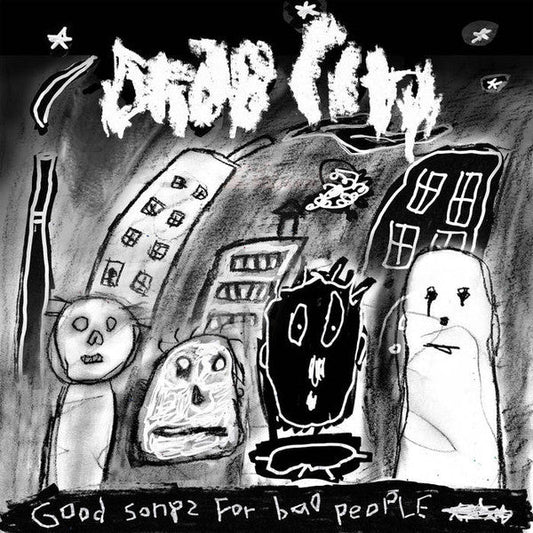 Drab City - Good Songs for Bad People (Pre - Loved) - VG+ - 5400863027865 - Vinyl LP's - Yellow Racket Records