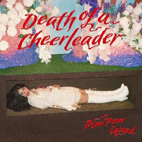 Pom Pom Squad - Death Of A Cheerleader (Red Vinyl, Limited Edition)
