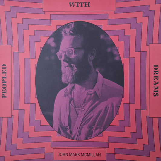 McMillan, John Mark - Peopled With Dreams (Pre-Loved)