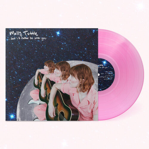 Tuttle, Molly - ...but I'd rather be with you (Pink, Limited Edition)