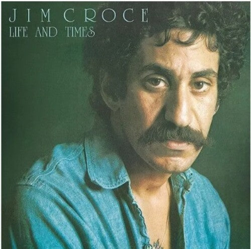 Croce, Jim - Life and Times (2023 Mix)