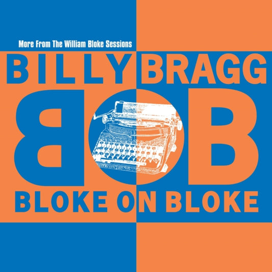 Bragg, Billy - Bloke On Bloke (Orange, Blue Split Vinyl) (RSD 2024)