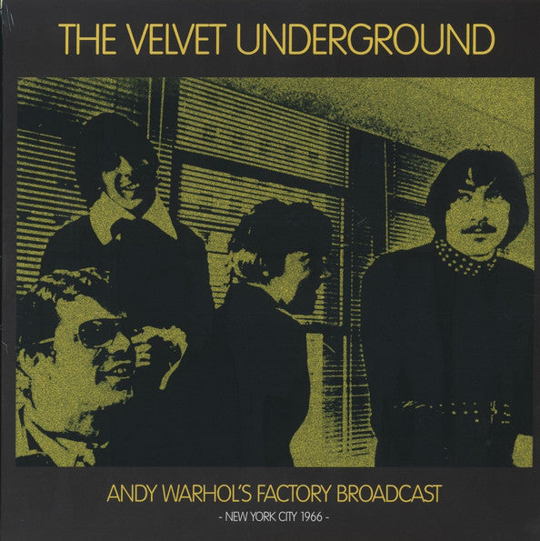 Velvet Underground, The - Andy Warhol's Factory Broadcast: New York City 1966