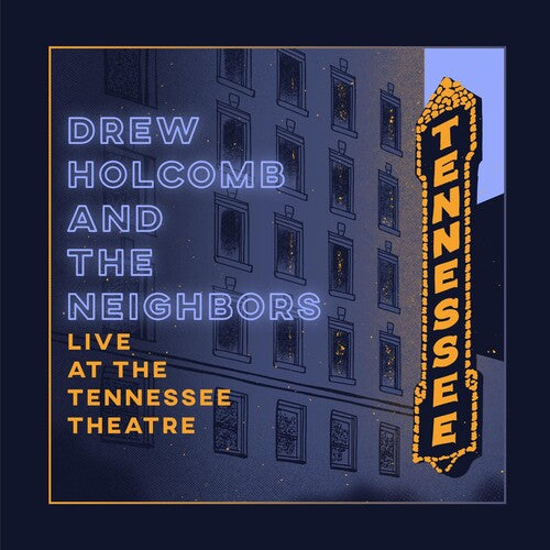 Holcomb, Drew & The Neighbors - Live At The Tennessee Theatre