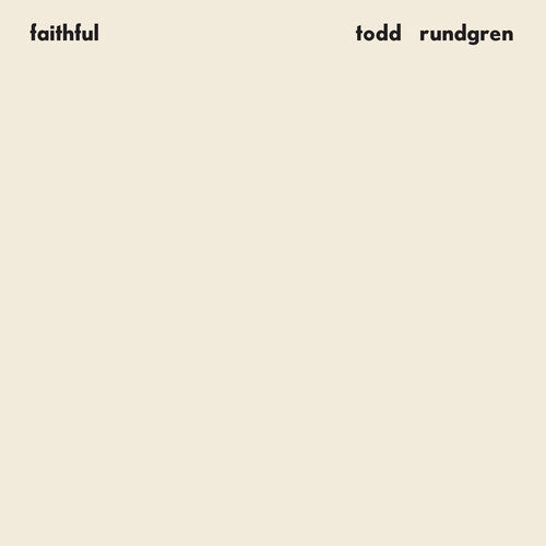Rundgren, Todd - Faithful (Brick & Mortar Exclusive)