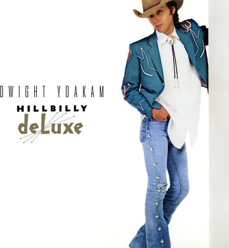 Yoakam, Dwight - Hillbilly Deluxe (Indie Exclusive, Silver Vinyl)