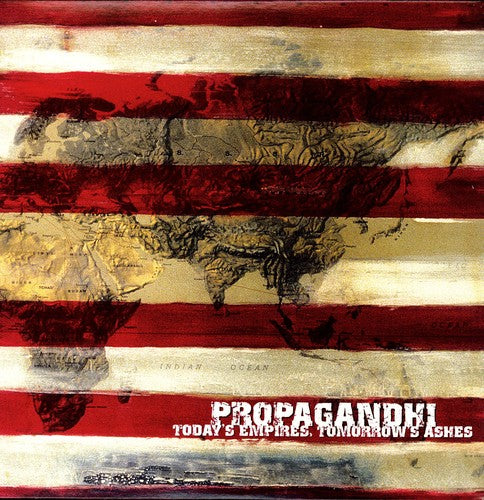Propagandhi - Today's Empires, Tomorrow's Ashes