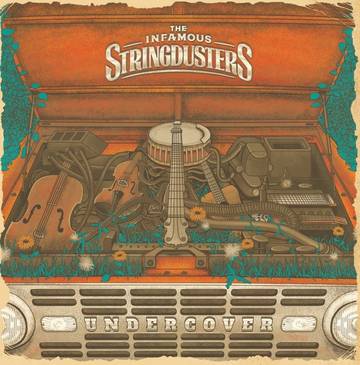 Infamous Stringdusters - Undercover (RSD 2021)